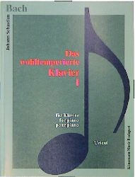 Bach: Wohltemperiertes Klavier 1 - 
