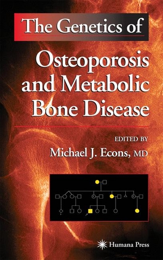 Genetics of Osteoporosis and Metabolic Bone Disease