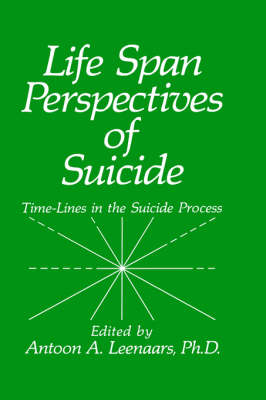 Life Span Perspectives of Suicide - 