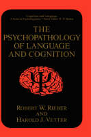 Psychopathology of Language and Cognition