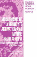Mechanisms of Lymphocyte Activation and Immune Regulation VI