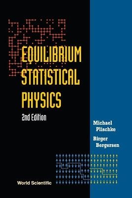 Equilibrium Statistical Physics (2nd Edition)