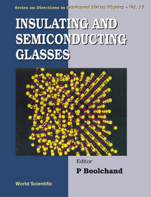 Insulating And Semiconducting Glasses - 
