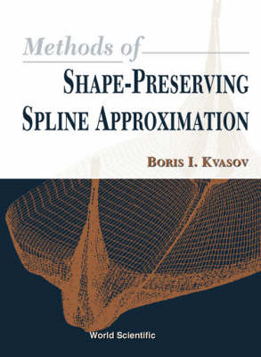 Methods Of Shape-preserving Spline Approximation