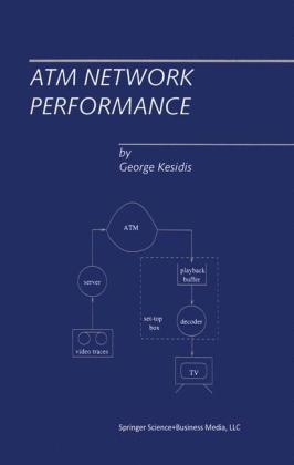 ATM Network Performance -  George Kesidis