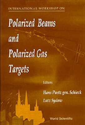 Polarized Beams And Polarized Gas Targets: Proceedings Of The International Workshop