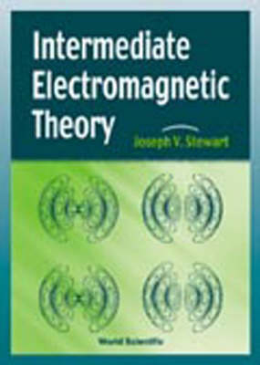 Intermediate Electromagnetic Theory