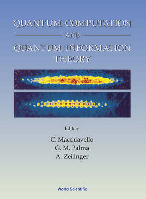 Quantum Computation And Quantum Information Theory, Collected Papers And Notes - 