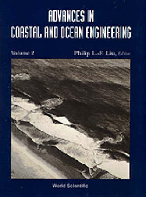 Advances In Coastal And Ocean Engineering, Volume 2 - 