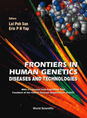 Frontiers In Human Genetics: Diseases And Technologies