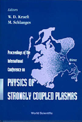 Physics Of Strongly Coupled Plasmas - Proceedings Of The International Conference