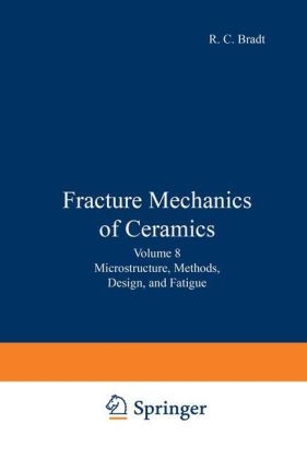 Fracture Mechanics of Ceramics -  R. C. Bradt,  A. G. Evans,  D. P. H. Hasselman,  F. F. Lange