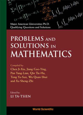 Problems And Solutions In Mathematics - Tatsien Li