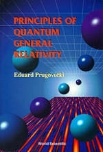 Principles Of Quantum General Relativity - Eduard Prugovecki
