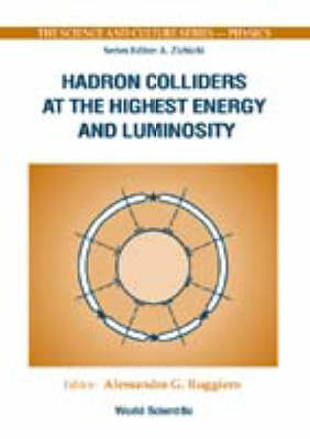 Hadron Colliders At The Highest Energy And Luminosity: Proceedings Of The 34th Wrshp Of The Infn Project