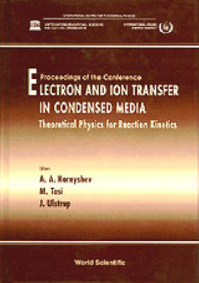 Electron And Ion Transfer In Condensed Media: Theoretical Physics For Reaction Kinetics