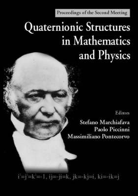 Quaternionic Structures In Mathematics And Physics - Proceedings Of The Second Meeting - 