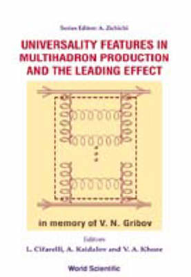 Universality Features In Multihadron Production And The Leading Effect: Proceedings Of The 33rd Workshop