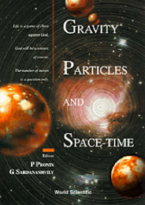 Gravity, Particles And Space-time