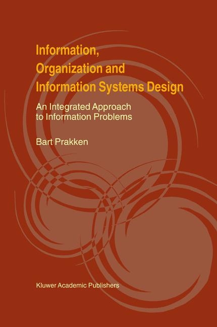 Information, Organization and Information Systems Design -  Bart Prakken