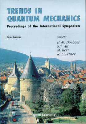 Trends In Quantum Mechanics - Proceedings Of The International Symposium