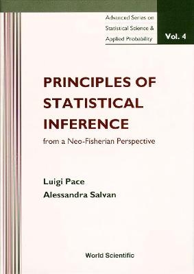 Principles Of Statistical Inference From A Neo-fisherian Perspective - Luigi Pace, Alessandra Salvan