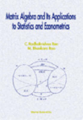 Matrix Algebra And Its Applications To Statistics And Econometrics - Calyampudi Radhakrishna Rao, Mareppalli Bhaskara Rao
