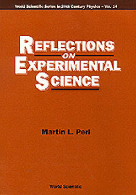 Reflections On Experimental Science