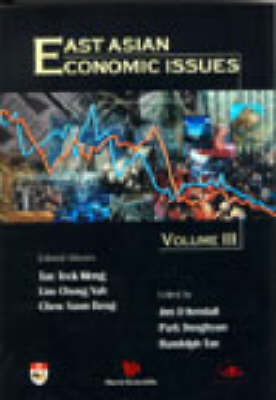 East Asian Economic Issues (Volume Iii)