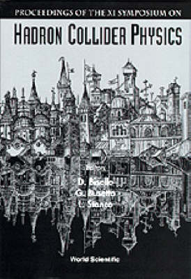 Hadron Collider Physics - Proceedings Of The Xi Symposium