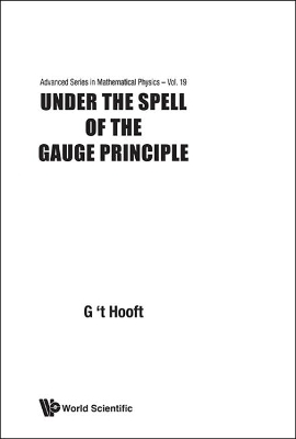 Under The Spell Of The Gauge Principle - 