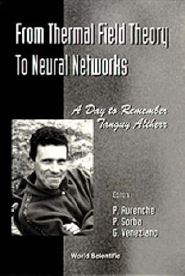 From Thermal Field Theory To Neural Networks: A Day To Remember Tanguy Altherr - Cern4 November 1994