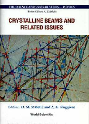 Crystalline Beams And Related Issues - Proceedings Of The 31st Workshop Of The Infn Eloisation Project