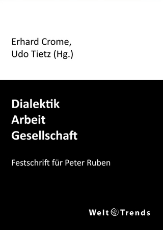 Dialektik – Arbeit – Gesellschaft