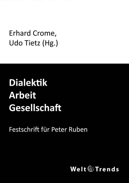 Dialektik &ndash; Arbeit &ndash; Gesellschaft - 