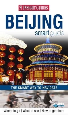 Insight Guides: Beijing Smart Guide