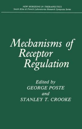 Mechanisms of Receptor Regulation - 