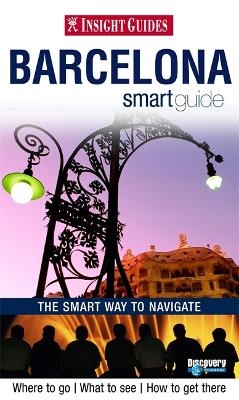 Insight Guides: Barcelona Smart Guide
