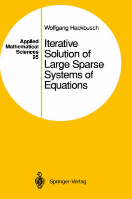 Iterative Solution of Large Sparse Systems of Equations