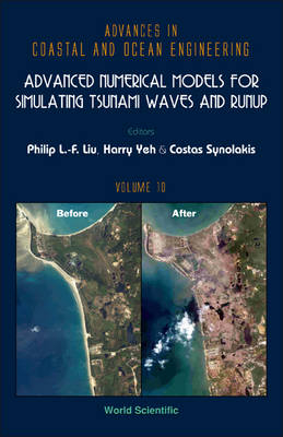 Advanced Numerical Models For Simulating Tsunami Waves And Runup - 