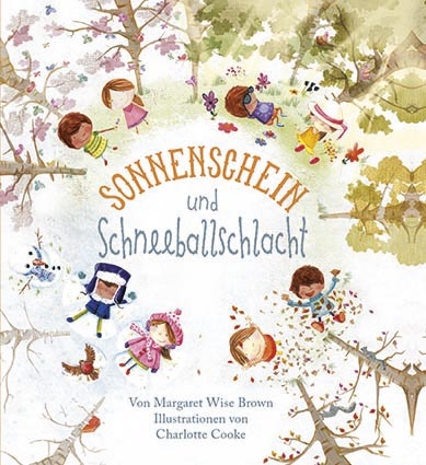 Sonnenschein und Schneeballschlacht - Margaret Wise Brown