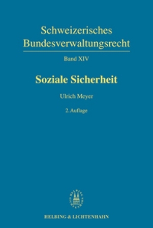 Soziale Sicherheit - Hans Beck, J&uuml;rg Br&uuml;hwiler, Jean-Louis Duc, Gebhard Eugster, Jean-Maurice Fr&eacute;sard, Pierre-Yves Greber, Ralph J&ouml;hl, Bettina Kahil-Wolff, Ueli Kieser, Pascal Mahon, Ulrich Meyer, Margit Moser-Szeless, Thomas Nussbaumer, Franz Schlauri, Andreas Traub, Patricia Usinger-Egger, Hermann Walser
