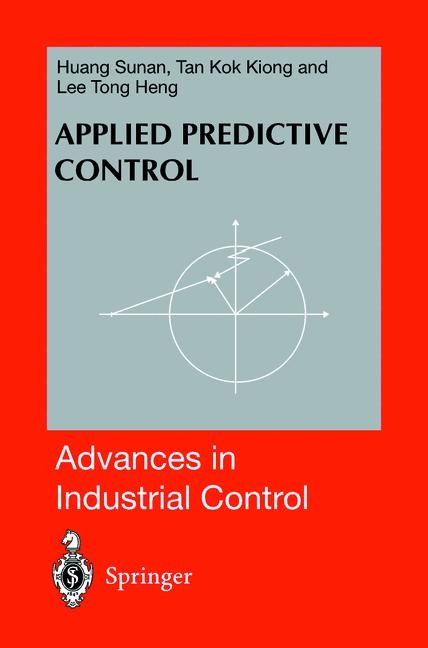 Applied Predictive Control -  Sunan Huang,  Tong Heng Lee