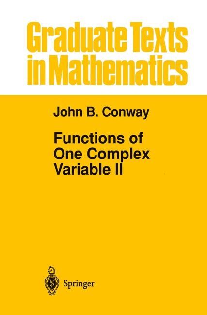 Functions of One Complex Variable II -  John B. Conway