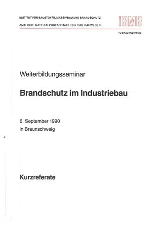 Weiterbildungsseminar Brandschutz im Industriebau