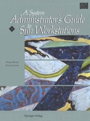 System Administrator's Guide to Sun Workstations