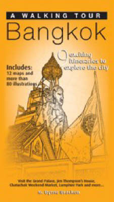A Walking Tour of Bangkok