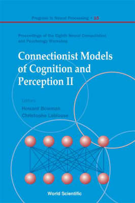 Connectionist Models Of Cognition And Perception Ii - Proceedings Of The Eighth Neural Computation And Psychology Workshop - 