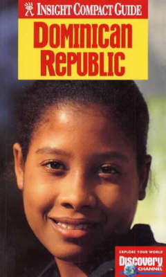 Dominican Republic and Haiti Insight Compact Guide