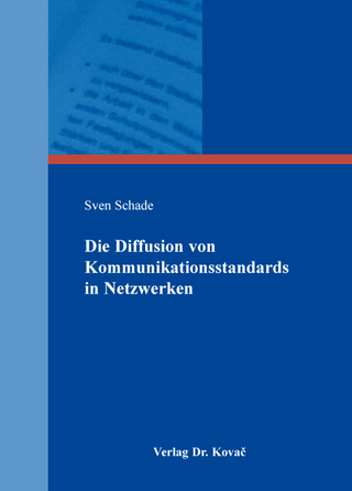 Die Diffusion von Kommunikationsstandards in Netzwerken